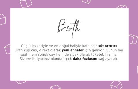 BİRTH Anne Çayı