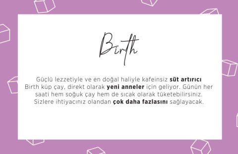 BİRTH Anne Çayı